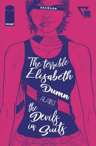 The Terrible Elisabeth Dumn Against the Devils In Suits