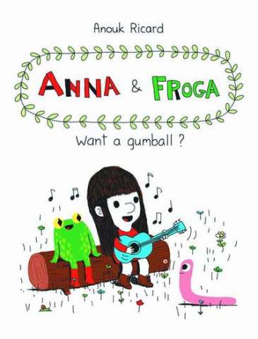 Anna & Froga: Want A Gumball?