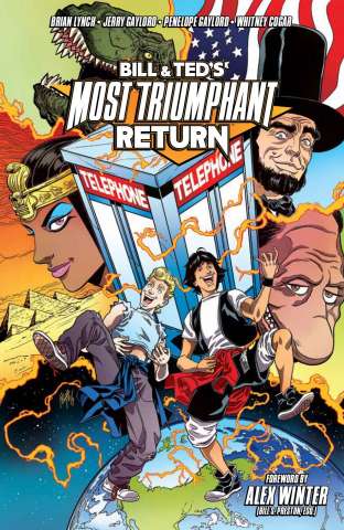 Bill & Ted's Most Triumphant Return Vol. 1