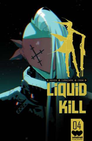 Liquid Kill #4 (Iumazark Cover)