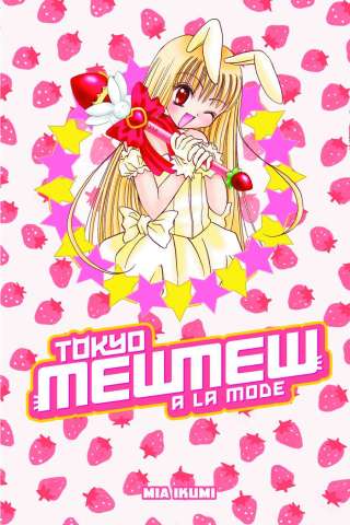 Tokyo Mew Mew: A La Mode (Omnibus)