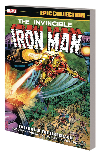 Iron Man: The Fury of Firebrand (Epic Collection)