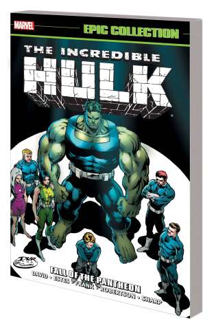 The Incredible Hulk: Fall of the Pantheon (Epic Collection)