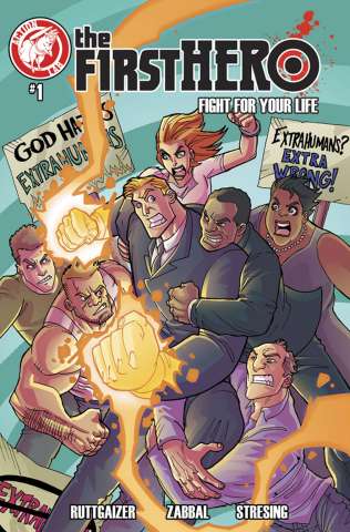 The F1rst Hero: Fight For Your Life #1 (Gaylord Cover)
