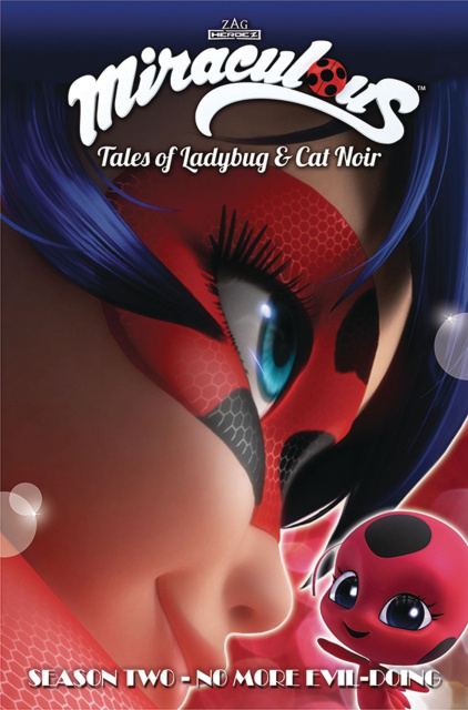 Miraculous: Tales of Ladybug and Cat Noir Season Two: No More Evil-Doing