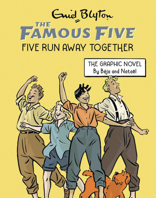 The Famous Five Vol. 3: Five Run Away Together