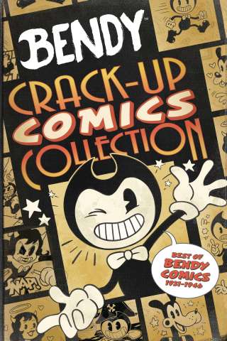 Bendy: Crack-Up Comics Collection