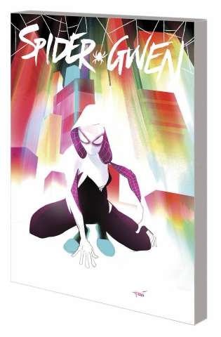 Spider-Gwen Vol. 00: Most Wanted