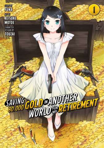 Saving 80,000 Gold in Another World for My Retirement Vol. 1