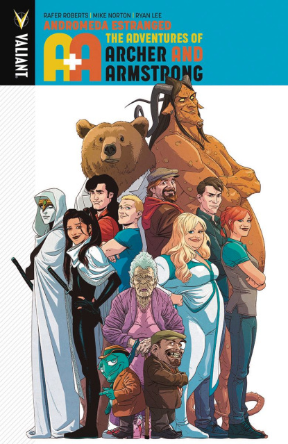 A&A: The Adventures of Archer & Armstrong Vol. 3: Andromeda Estranged
