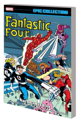 Fantastic Four: The Dream Is Dead (Epic Collection)