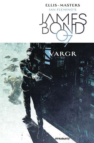 James Bond Vol. 1: Vargr