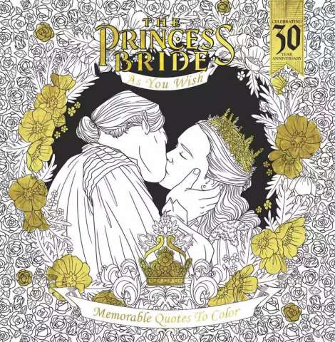 The Princess Bride: As You Wish - Memorable Quotes to Color