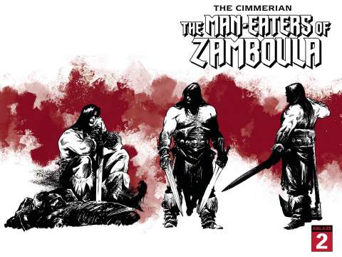 The Cimmerian: The Man-Eaters of Zamboula #2 (Recht Wraparound Cover)