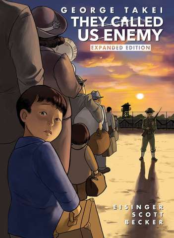 They Called Us Enemy (Expanded Edition)