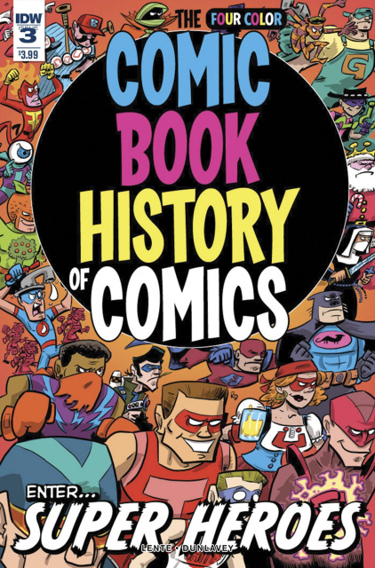 The Comic Book History of Comics #3