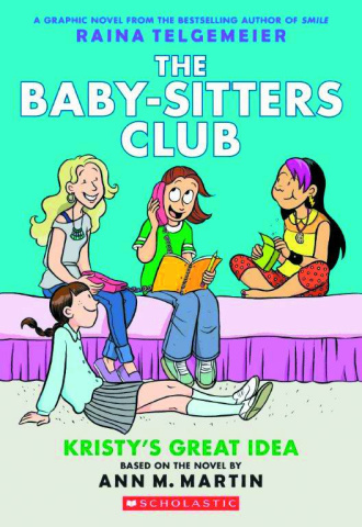 The Baby-Sitters Club Vol. 1: Kristy's Great Idea