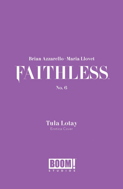Faithless #6 (Erotica Lotay Cover)