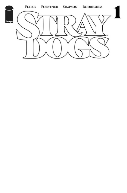Stray Dogs #1 (Blank Cover)