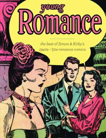 Young Romance: The Best Simon & Kirby's Romance Comics