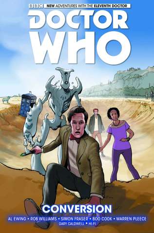 Doctor Who: New Adventures with the Eleventh Doctor Vol. 3: Conversion