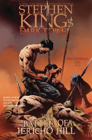 The Dark Tower: Beginnings Vol. 5: The Battle of Jericho Hill