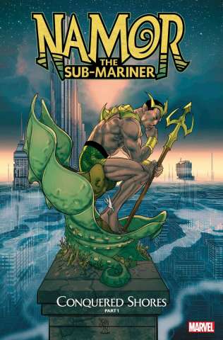 Namor: The Sub-Mariner - Conquered Shores #1