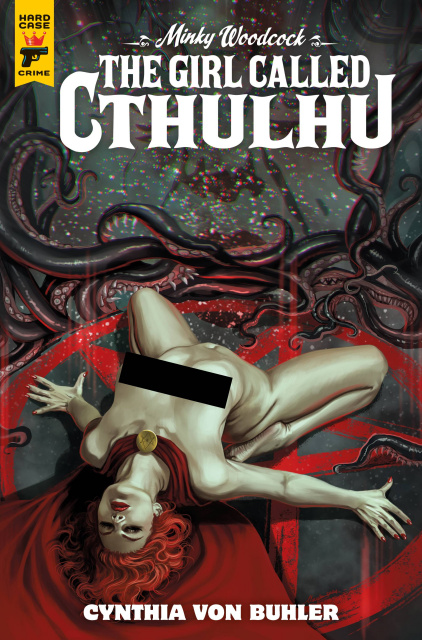 Minky Woodcock: The Girl Called Cthulhu #2 (Nude Bagged Cover)