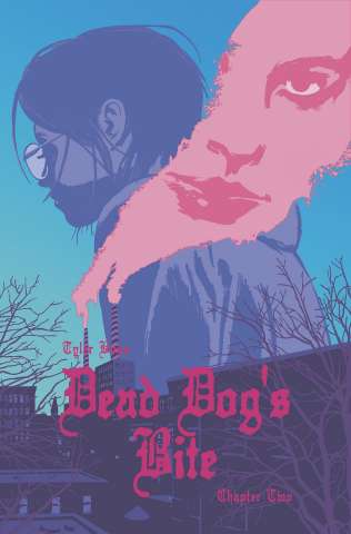 Dead Dog's Bite #2 (Hixson Cover)