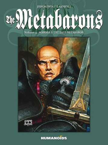 The Metabarons Vol. 4: Steelhead & Dona Vicenta
