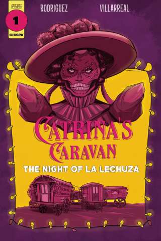Catrina's Caravan #1 (Montanez Cover)