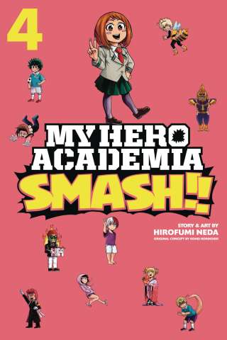 My Hero Academia: Smash!! Vol. 4