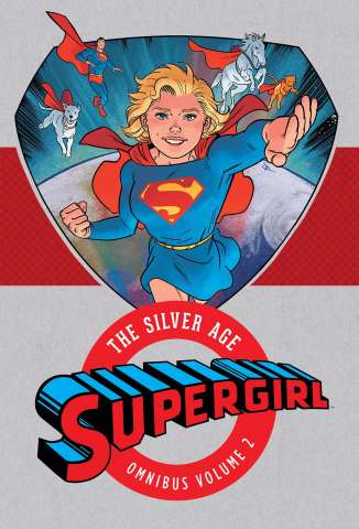 Supergirl: The Silver Age Vol. 2 (Omnibus)
