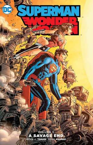 Superman / Wonder Woman Vol. 5: A Savage End