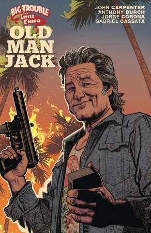 Big Trouble in Little China: Old Man Jack Vol. 1