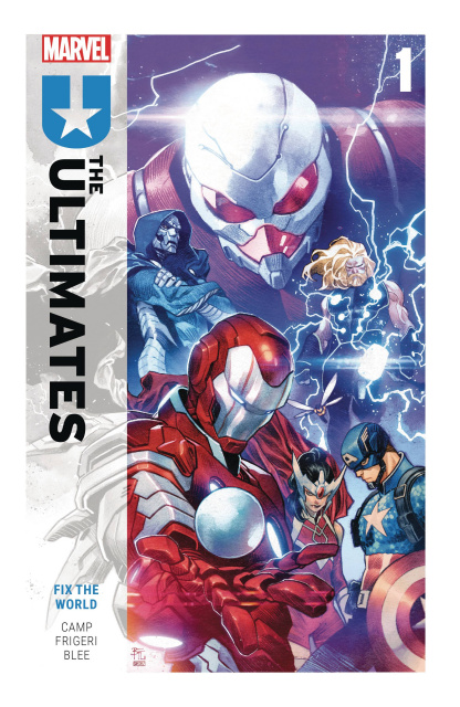 The Ultimates by Deniz Camp Vol. 1: Fix the World