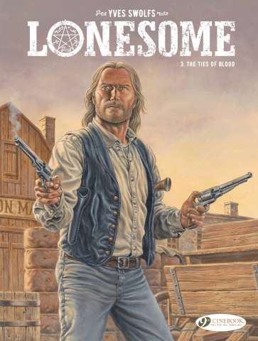 Lonesome Vol. 3: The Ties of Blood