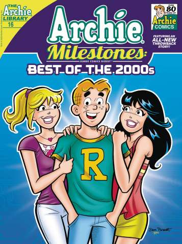Archie Milestones Jumbo Digest #16: Best of the 2000s