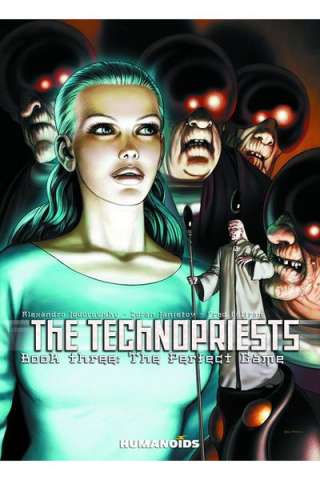 The Technopriests Vol. 3: Perfect Game