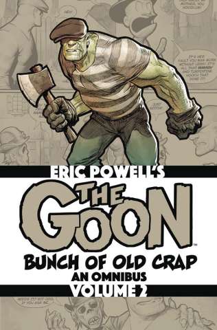 The Goon: Bunch of Old Crap Vol. 2: An Omnibus