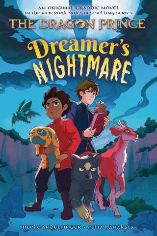 The Dragon Prince Vol. 4: Dreamer's Nightmare