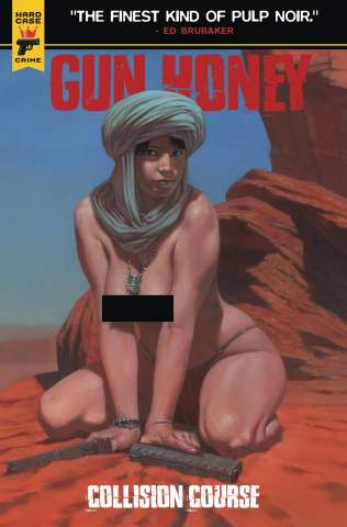 Gun Honey: Collision Course #3 (Federici Nude Bagged Cover)