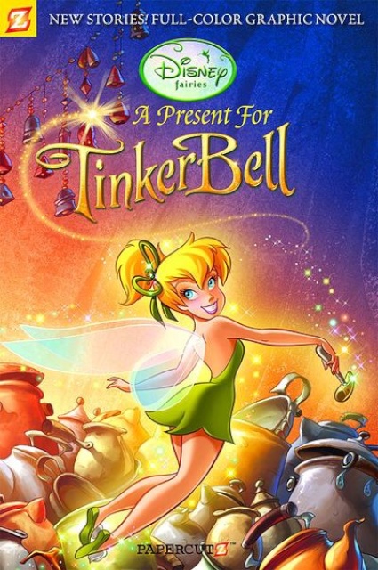Disney's Fairies Vol. 6: A Present For Tinker Bell