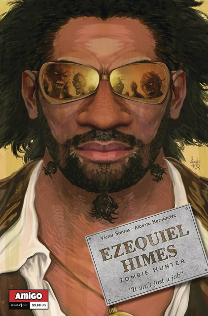 Ezequiel Himes: Zombie Hunter #1