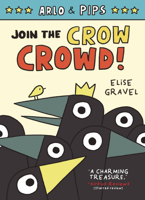 Arlo & Pips Vol. 2: Join the Crow Crowd!