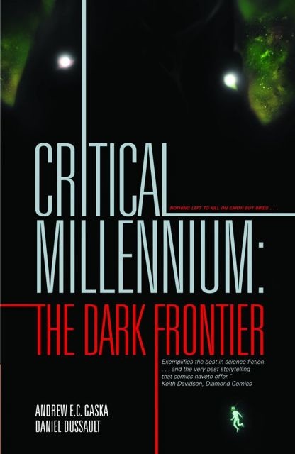Critical Millennium Vol. 1: The Dark Frontier