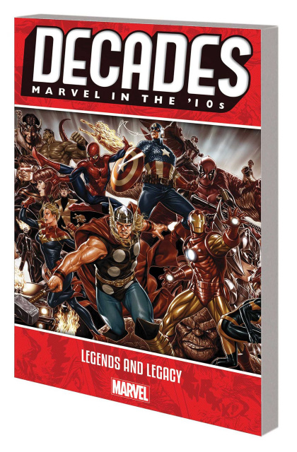 Decades: Marvel in the '10s: Legends and Legacy