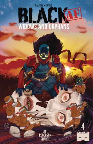 Black AF: Widows and Orphans #4
