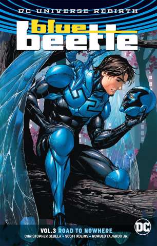 Blue Beetle Vol. 3: The Road To Nowhere (Rebirth)