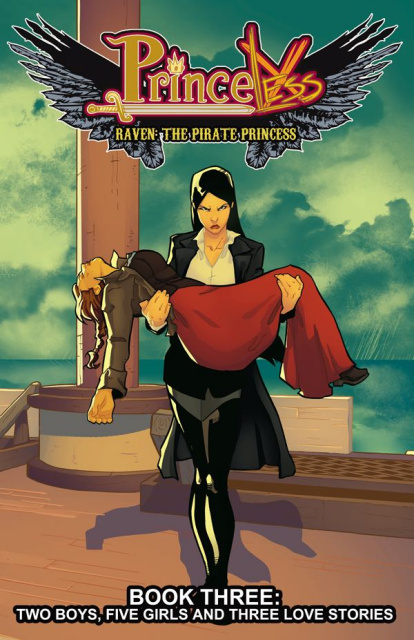 Princeless: Raven, The Pirate Princess Vol. 3: Two Boys, Five Girls and Three Love Storie